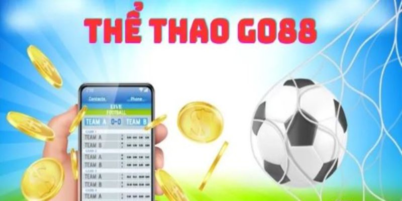 Thể thao Go88 là sân chơi cá cược trực tuyến uy tín